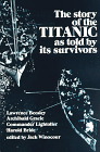 The Story of the Titanic as Told by Its Survivors